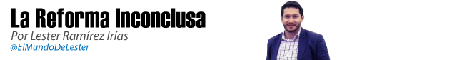 La Reforma Inconclusa