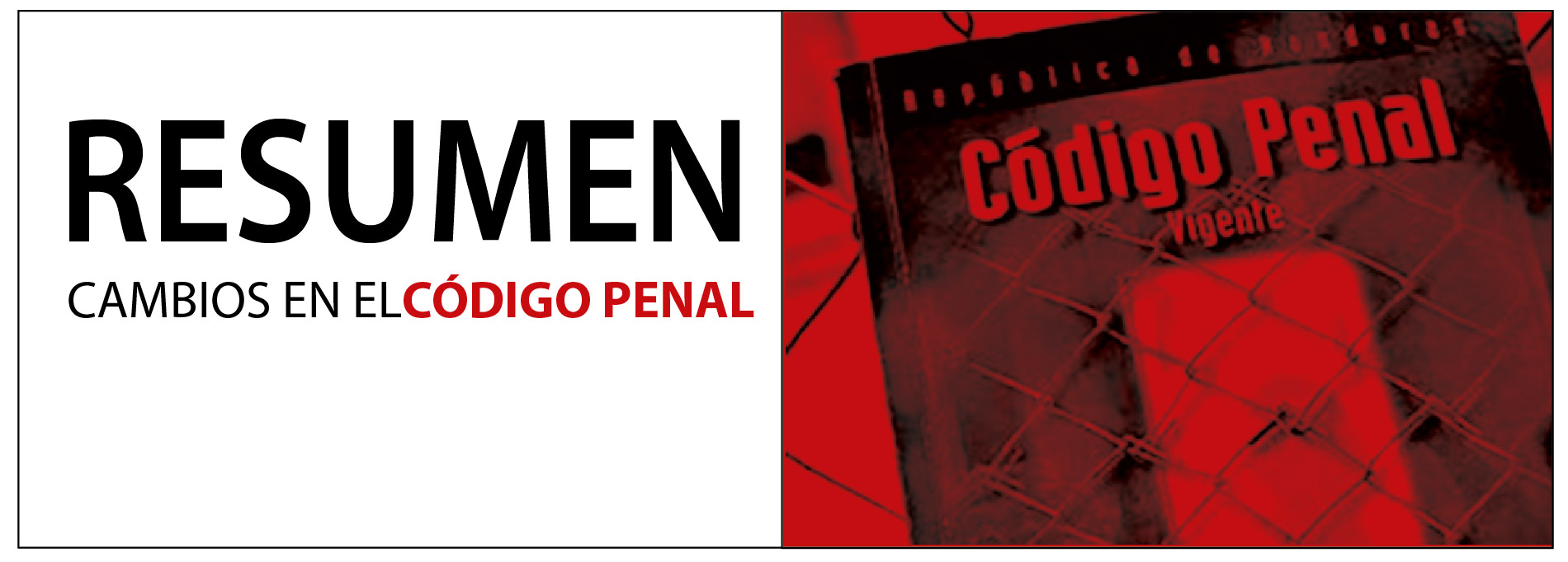 Resumen reformas al codigo penal de Honduras