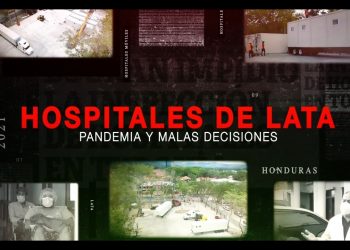 Hospitales de lata, docuexplainer que detalla el desastre en la compra de los hospitales móviles